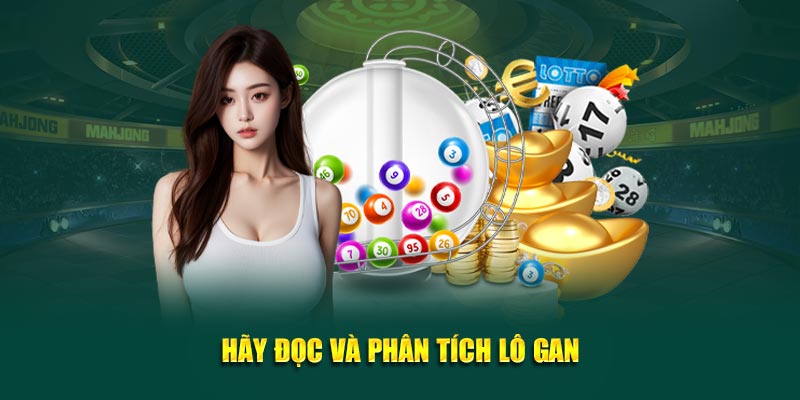 Hãy đọc và phân tích lô gan